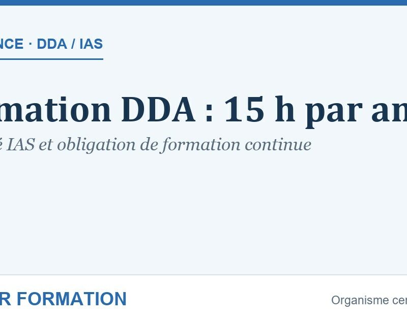 Formation DDA assurance : 15h/an et capacité IAS — Master Formation